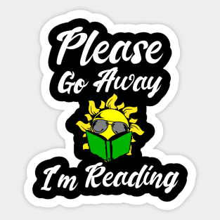 Please go away I'm reading sun design Sticker